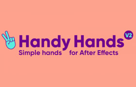 Handy Hands 2 - After Effects中創建手的工具