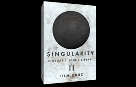 FILM CRUX - SINGULARITY 2 - Cinematic Sound Effects Library (WAV) - 聲音素材